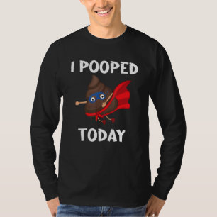Camiseta Poop Pooper Orgulhoso Fart Eu Pooptei Hoje
