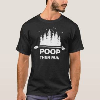 Camiseta Poop Then Run Funny Ultra Marathon  Co Premium 
