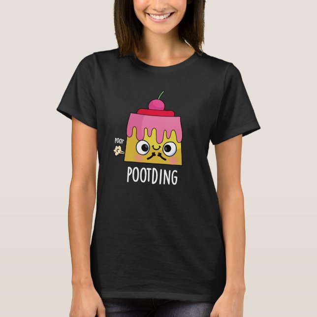 Camiseta Poot ding Funny Pudim Fart Pun Dark BG (Frente)