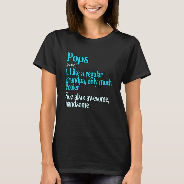 Camiseta Pop Como Um Vovô Normal Só Muito Mais Fresco (Frente)