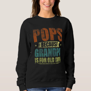 Camiseta Pop De Mens Porque O Vovô É Para A Antiga Vintagem