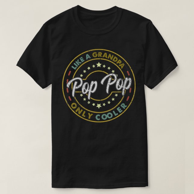 Camiseta Pop De POP Como Um Avô, SOMENTE Pai Mais Fria (Frente do Design)