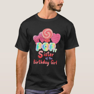 Camiseta Pop, Irmã Da Garota De Aniversário Fam Crianças