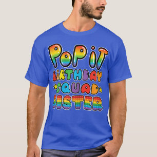 Camiseta Pop It birthday squad sister of the birthday girl
