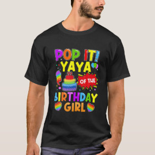 Camiseta Pop It Yaya Of The Birthday Girl Fidget Kids Famil