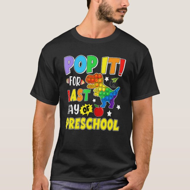 Camiseta Pop Para O Último Dia Da Escola De Pré-Escolas Din (Frente)