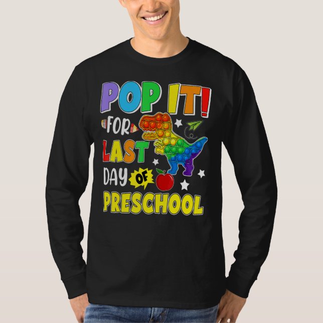 Camiseta Pop Para O Último Dia Da Escola De Pré-Escolas Din (Frente)
