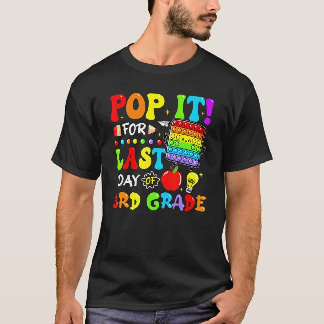 Camiseta Pop Para O Último Dia Do Fidget Do 3º Grau No Últi (Frente)