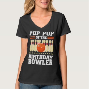 Camiseta Pop Pop Da Boliche De Aniversário Do Birthday Bowl