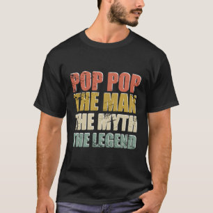 Camiseta Pop-Pop Do Mito O Dia de os pais Da Legenda