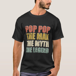 Camiseta Pop-Pop Do Mito O Dia de os pais Da Legenda