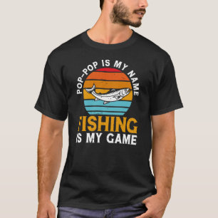 Camiseta Pop-pop é meu nome pescar é meu jogo