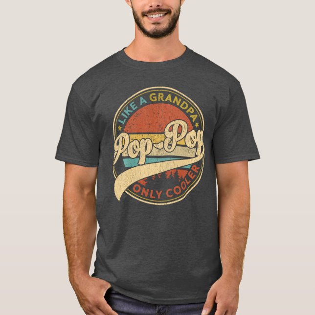 Camiseta Pop Pop Like A Grandpa Only Cooler Retro PopPop Fa (Frente)