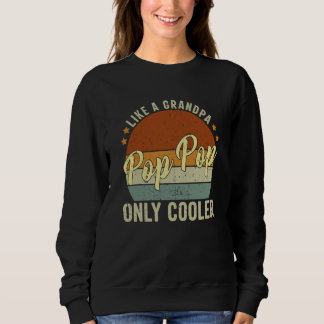 Camiseta Pop Pop Like A Grandpa Only Cooler Vintage Fathers