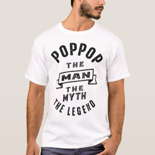 Camiseta Pop-Pop O Homem O Mito O Pai Da Lenda Deu