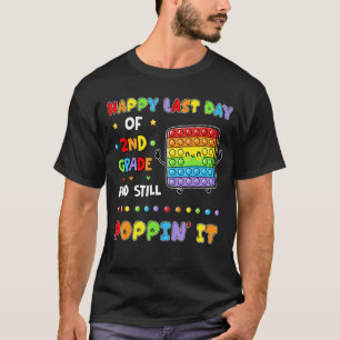 Camiseta Pop Ti Fidget Para O Último Dia De segundo Da Esco