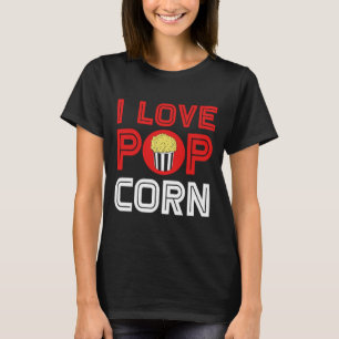 Camiseta Popcorn I Love Popcorn Lover Movie Snacks35