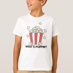 Camiseta Popcorn Whats Poppin Engraçado Sdizendo