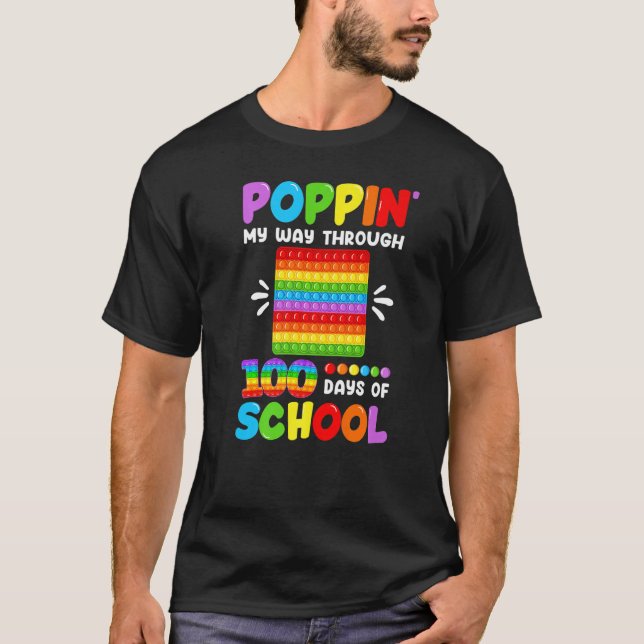 Camiseta Poppin My Way Through 100 Days Of School 100th Day (Frente)
