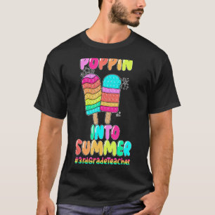 Camiseta Poppin No Verão Do Último Dia Da Escola Do 3º Ano