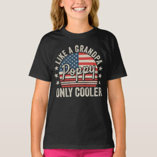 Camiseta Poppy como um vovô, apenas mais legal, USA Flag Gi