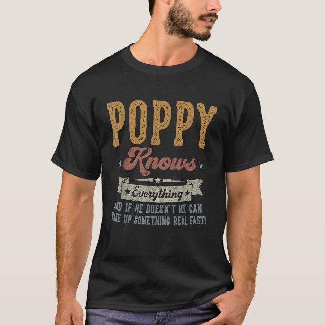 Camiseta Poppy Knows Everything Gifts For Poppy Fathers Day (Frente)