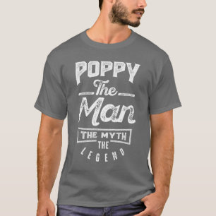 Camiseta Poppy. O Homem. O Mito. A Legenda