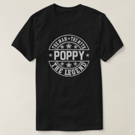 Camiseta Poppy O Homem O Mito A Lenda Dia dos Pais