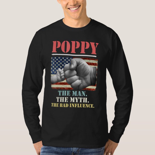 Camiseta Poppy O Homem O Mito A Má Influência Americana (Frente)