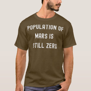 Camiseta População De Marte Ainda É Futuro Espacial Zero En