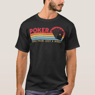 Camiseta Pôquer Mais do que um Hobby Mãos de Pôquer Texas H