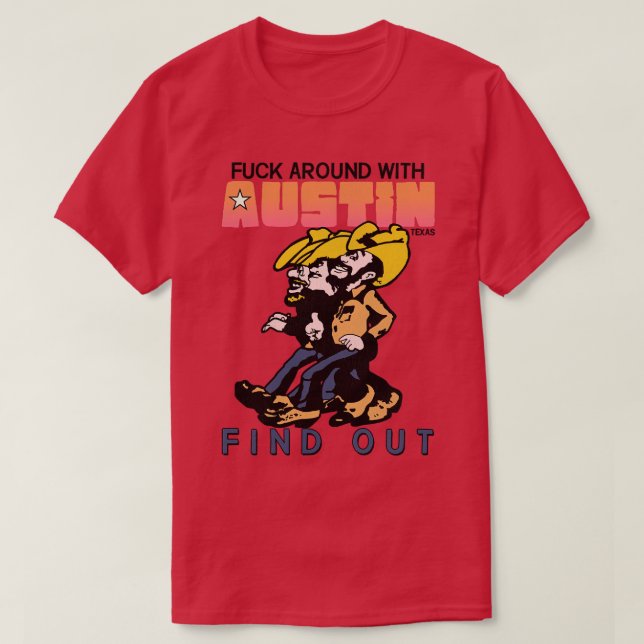 Camiseta Por aí com Austin Texas e descubra (Frente do Design)