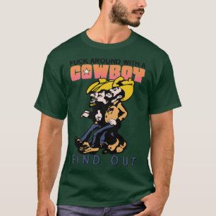 Camiseta Por aí com um vaqueiro e descubra