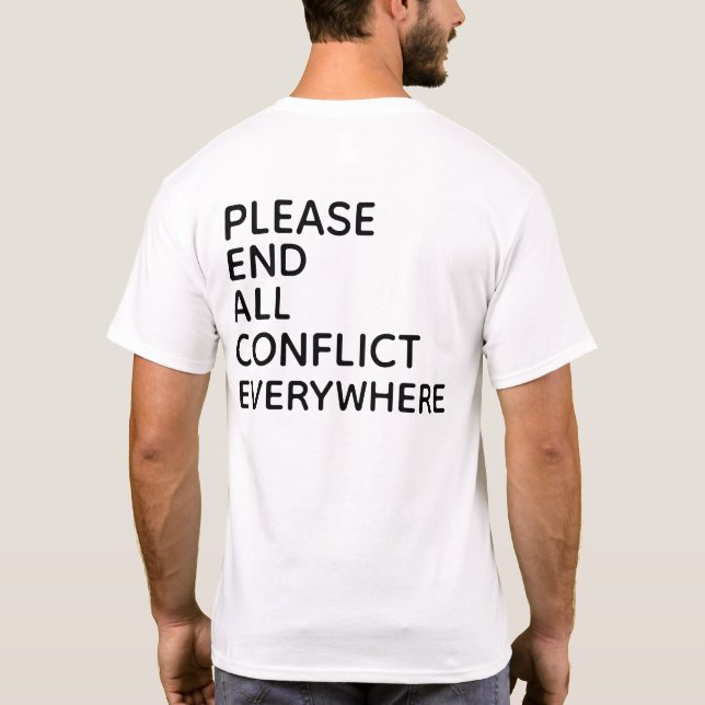 Camiseta POR FAVOR ACABAR COM TODO CONFLITO EM TOD (Verso)
