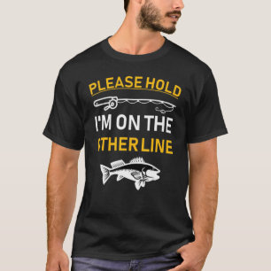 Camiseta Por Favor Aguarde Estou Na Outra Linha Pesca
