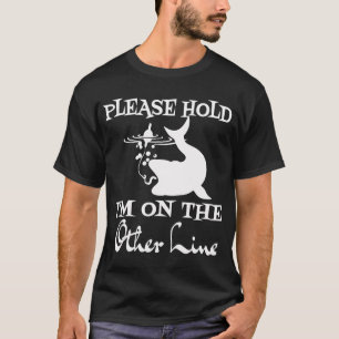 Camiseta Por Favor Aguarde Estou Na Outra Linha Pesca Engra