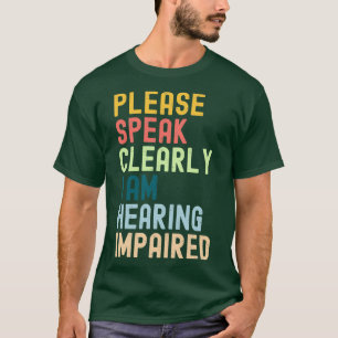 Camiseta Por Favor, Fale Claramente A Audição Ix27m Imparad
