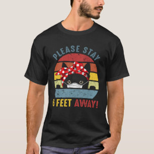 Camiseta Por Favor, Fique A 6 Pés De Distância Social De Ga