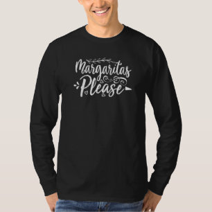 Camiseta Por Favor Margaritas Bebendo Drinks Margarita