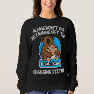 Camiseta Por favor, não faça cetamina do Koala Kare Changi