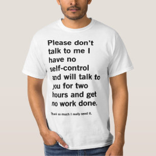 Camiseta Por favor, não fale comigo que não tenho autocontr