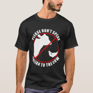 Camiseta Por Favor, Não Fale Italiano Com A Proibição Da Va