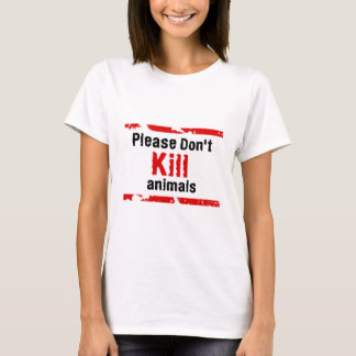 Camiseta Por favor não mate animais