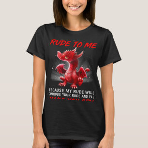 Camiseta Por favor, não seja rude comigo Eu te farei chorar