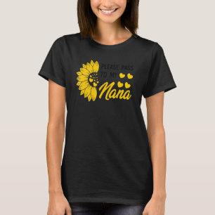 Camiseta Por Favor, Passe-Me Para A Minha Nana Eu Amo A Min