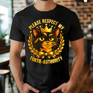 Camiseta Por Favor Respeite Minha Autoridade Tortie Gato Di