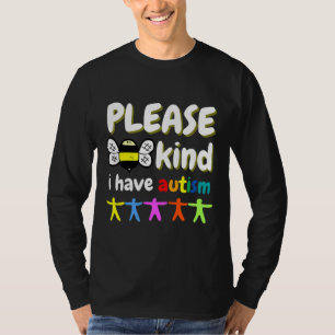 Camiseta Por Favor, Seja Como Eu Tenho Autismo Eu Tenho Aut