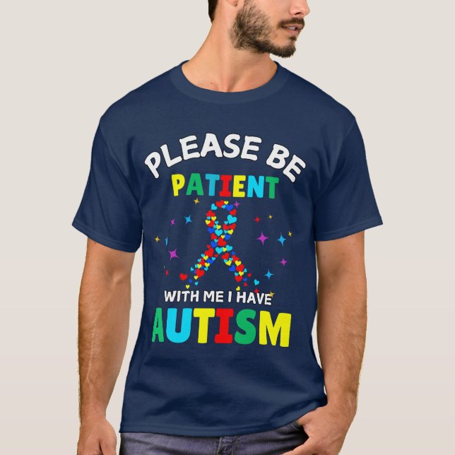 Camiseta Por Favor, Seja Paciente Comigo Eu Tenho Consciênc (Frente)