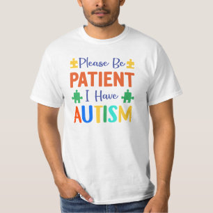 Camiseta Por Favor, Seja Paciente Eu Tenho Autismo
