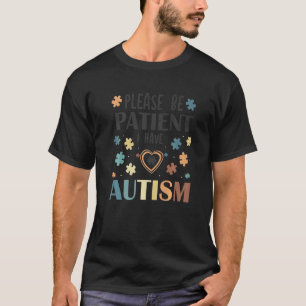 Camiseta Por favor seja paciente Eu tenho Autismo Retro Pas